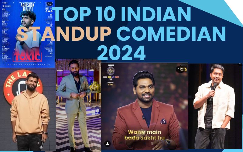 Top 10 Indian StandUp Comedians To Watch In 2024